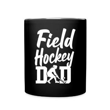 Field Hockey Dad Field Hockey Dad - Tasse einfarbig - Schwarz - Vorne