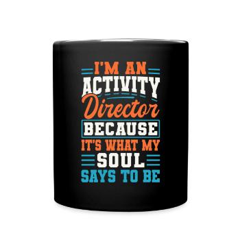 Funny Activity Director I'm An - Tasse einfarbig - Schwarz - Vorne