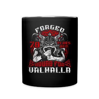Forged 00 Years Ago For Valhalla 00th Birthday - Full Colour Mug - black - Front
