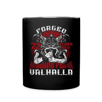 Forged 00 Years Ago For Valhalla 00th Birthday - Full Colour Mug - black - Front