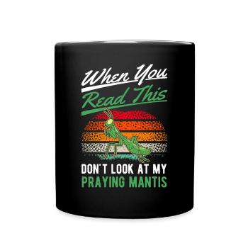 Gottesanbeterin Geschenk Mantis Fangschrecke - Tasse einfarbig - Schwarz - Vorne