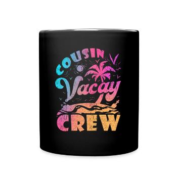 Cousin Vacay Crew - Full Colour Mug - black - Front