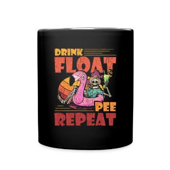 Drink Float Pee Repeat Lazy River Pool Party - Tasse einfarbig - Schwarz - Vorne