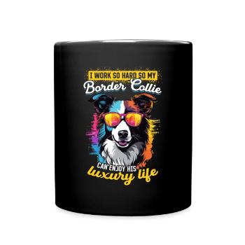 Border Collie Dog - I work hard - Full Colour Mug - black - Front