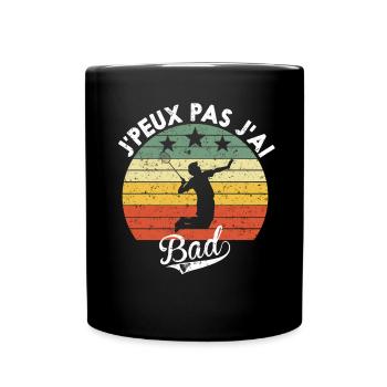 J'Peux Pas J'ai Bad Cadeau Badminton humoristique - Mug uni - noir - Devant