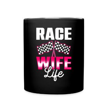 Race Woman Racing Quotes Car Racer Driver - Full Colour Mug - black - Front