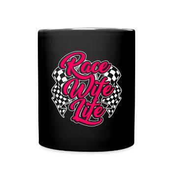 Race Woman Racing Quotes Car Racer Driver - Full Colour Mug - black - Front