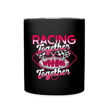 Race Woman Racing Quotes Car Racer Driver - Full Colour Mug - black - Front