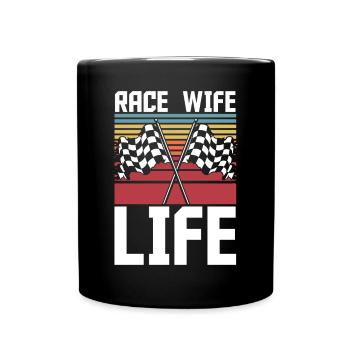 Race Woman Racing Quotes Car Racer Driver - Full Colour Mug - black - Front
