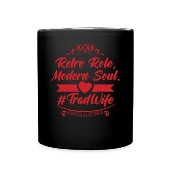 Tradwife Bleiben Zu Hause Mutter Christliche Ehefrau - Tasse einfarbig - Schwarz - Vorne
