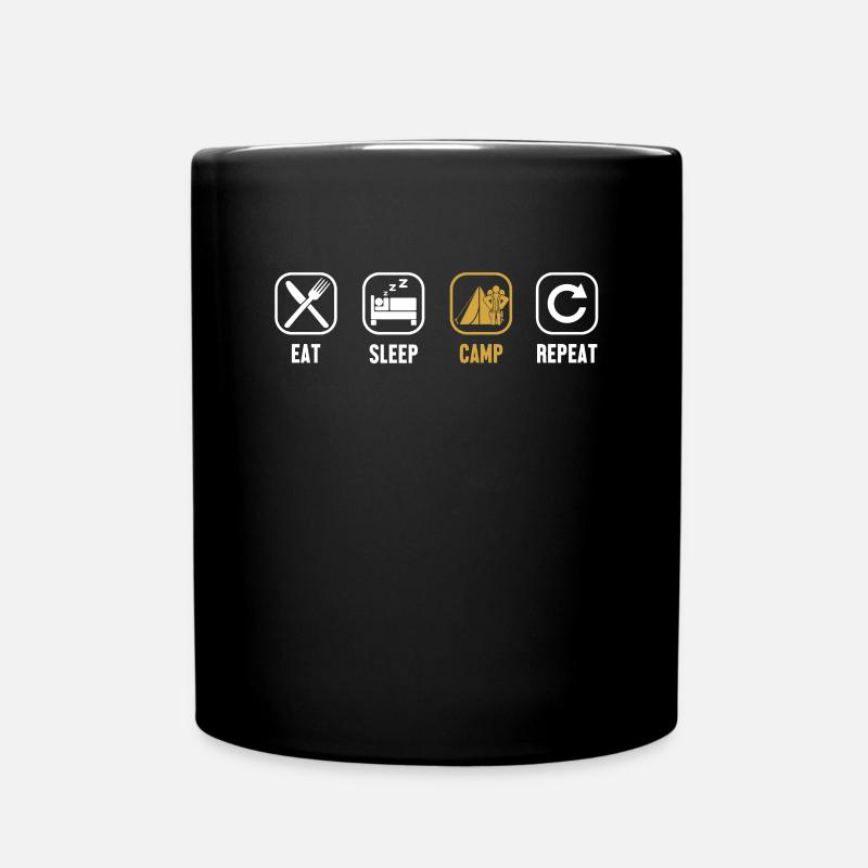 Eat Sleep Camp Repeat Campingplatz Zelten - Tasse einfarbig - Schwarz