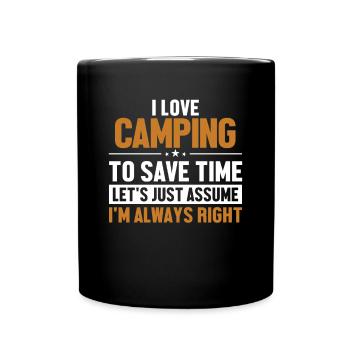 Camping Let's Assume I'm Right Zelten Glamping - Tasse einfarbig - Schwarz - Vorne