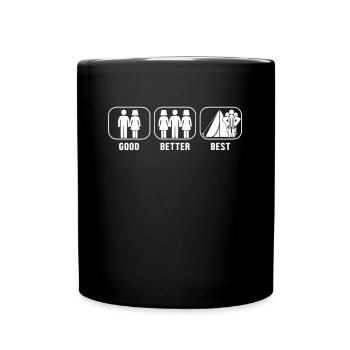Good Better Best Camping Campingplatz Zelten - Tasse einfarbig - Schwarz - Vorne