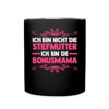 Stiefmutter Stiefmama Bonusmama - Tasse einfarbig - Schwarz - Vorne