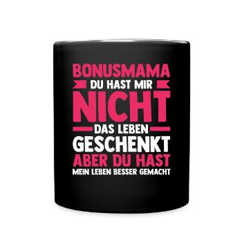 Stiefmutter Stiefmama Bonusmama - Tasse einfarbig - Schwarz - Vorne