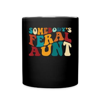 Jemandes wilde Tante lustige sarkastische wilde Ta - Tasse einfarbig - Schwarz - Vorne