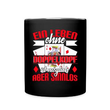 Doppelkopfspieler Ein Leben ohne Doppelkopf - Tasse einfarbig - Schwarz - Vorne