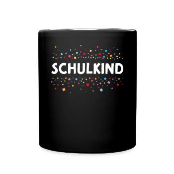 Schulkind Schulanfänger Schulanfang Grundschüler - Tasse einfarbig - Schwarz - Vorne