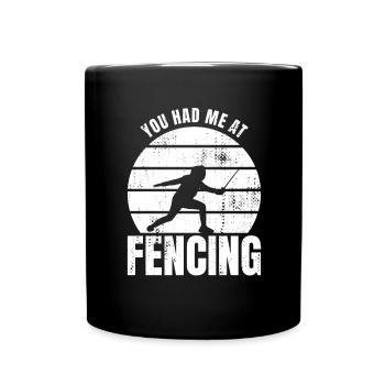 You had me fencing - Full Colour Mug - black - Front