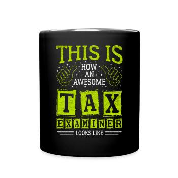 Funny Saying Awesome Tax Examiner - Full Colour Mug - black - Front