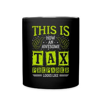 Funny Saying Awesome Tax Preparer - Full Colour Mug - black - Front