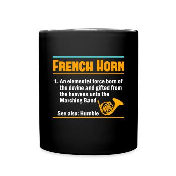 Französischer Horn -Spieler Hornist Messing Musik - Tasse einfarbig - Schwarz - Vorne