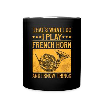 Französischer Horn -Spieler Hornist Messing Musik - Tasse einfarbig - Schwarz - Vorne