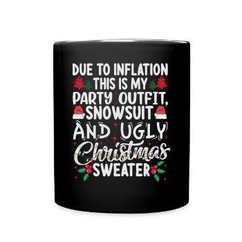Due to Inflation - lustiger Weihnachtsspruch - Tasse einfarbig - Schwarz - Vorne