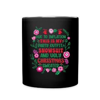 En raison de l’inflation - dicton de Noël drôle - Mug uni - noir - Devant