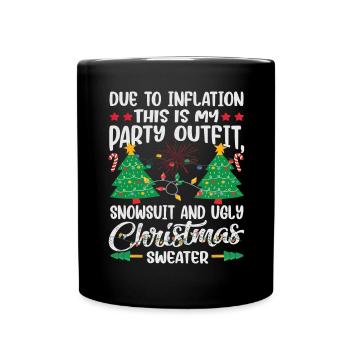 Due to Inflation - lustiger Weihnachtsspruch - Tasse einfarbig - Schwarz - Vorne