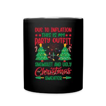 En raison de l’inflation - dicton de Noël drôle - Mug uni - noir - Devant