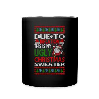 En raison de l’inflation - Noël moche - Mug uni - noir - Devant