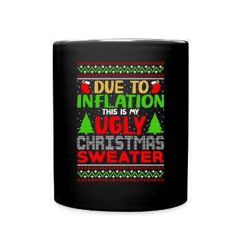 Due to Inflation - Ugly Christmas Sweater - Tasse einfarbig - Schwarz - Vorne
