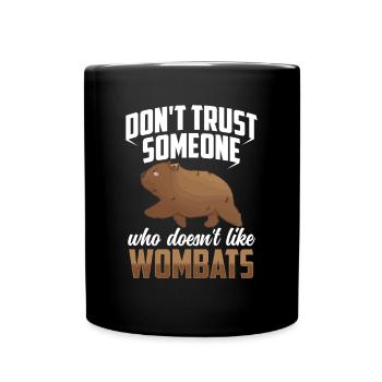 Wombat nicht mögen Australien Beuteltier - Tasse einfarbig - Schwarz - Vorne