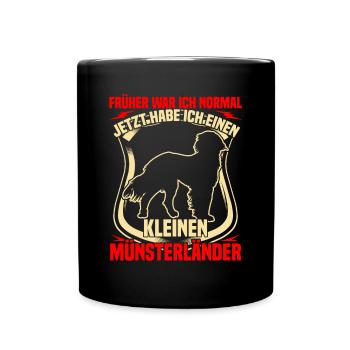 Jetzt habe ich einen Kleiner Münsterländer - Tasse einfarbig - Schwarz - Vorne