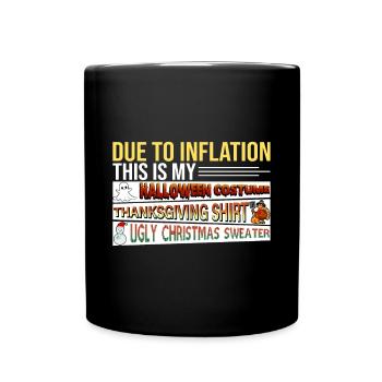 Due to Inflation - Halloween Costume - Full Colour Mug - black - Front