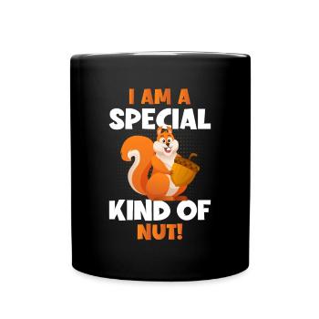 I'm A Special Kind Of Nut Grauhörnchen Squirrel - Tasse einfarbig - Schwarz - Vorne