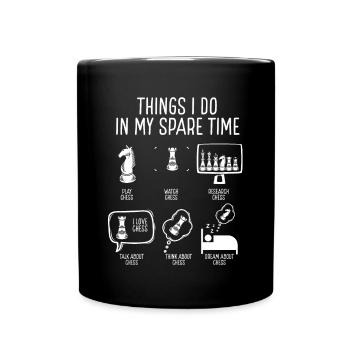 In my free time I play chess - Full Colour Mug - black - Front