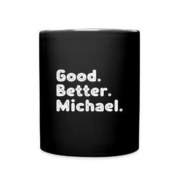 Bon, mieux, Michael - Mug uni - noir - Devant
