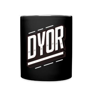 DYOR recherchieren Sie selbst - Tasse einfarbig - Schwarz - Vorne