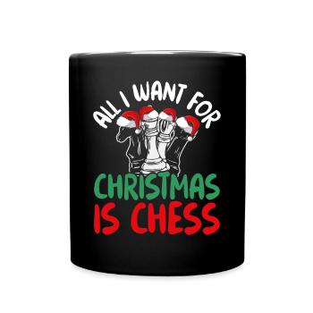 I want chess for Christmas - Full Colour Mug - black - Front