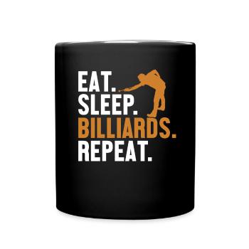 Eat Sleep Billiards Repeat Billardtisch Billiards - Tasse einfarbig - Schwarz - Vorne