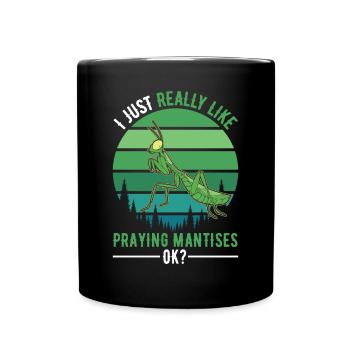 Praying Mantis Gift Mantis Mantis - Full Colour Mug - black - Front