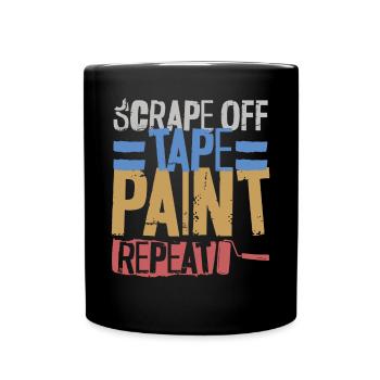 House Painter Decorator Scrape Off - Tasse einfarbig - Schwarz - Vorne