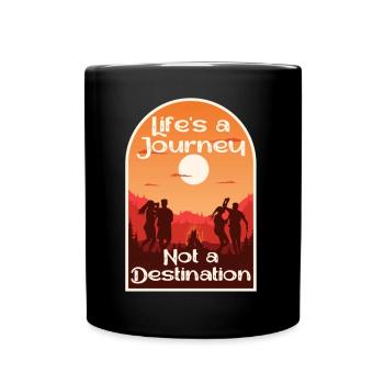 Das Leben ist eine Reise, kein Ziel - Tasse einfarbig - Schwarz - Vorne