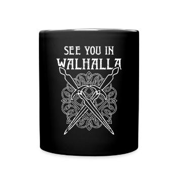 See you in Valhalla Viking Medieval Market - Full Colour Mug - black - Front