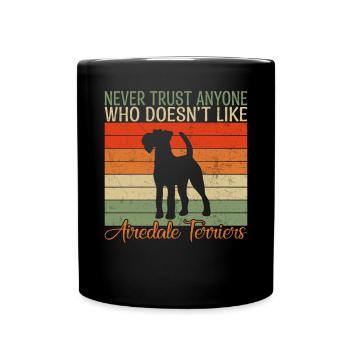 Airedale Terrier Gifts - Tasse einfarbig - Schwarz - Vorne