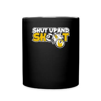 Shut Up And Shoot Billiards Snooker Billardtisch - Tasse einfarbig - Schwarz - Vorne