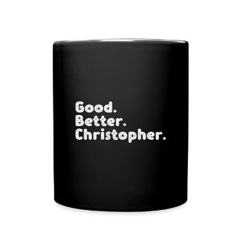 Good better Christopher - Tasse einfarbig - Schwarz - Vorne