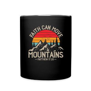 Faith can move mountains | campers & jesus trail - Full Colour Mug - black - Front